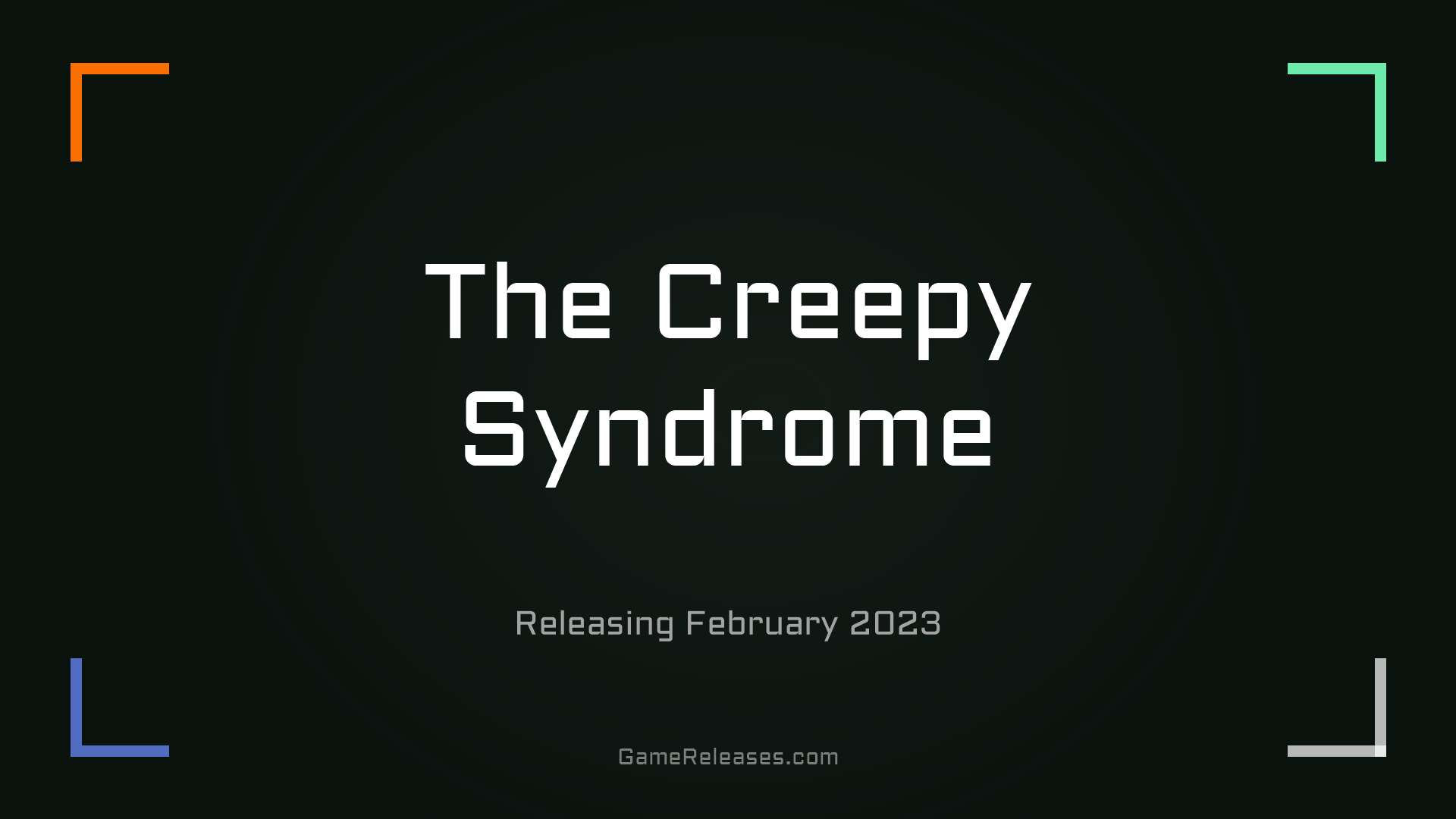 The Creepy Syndrome