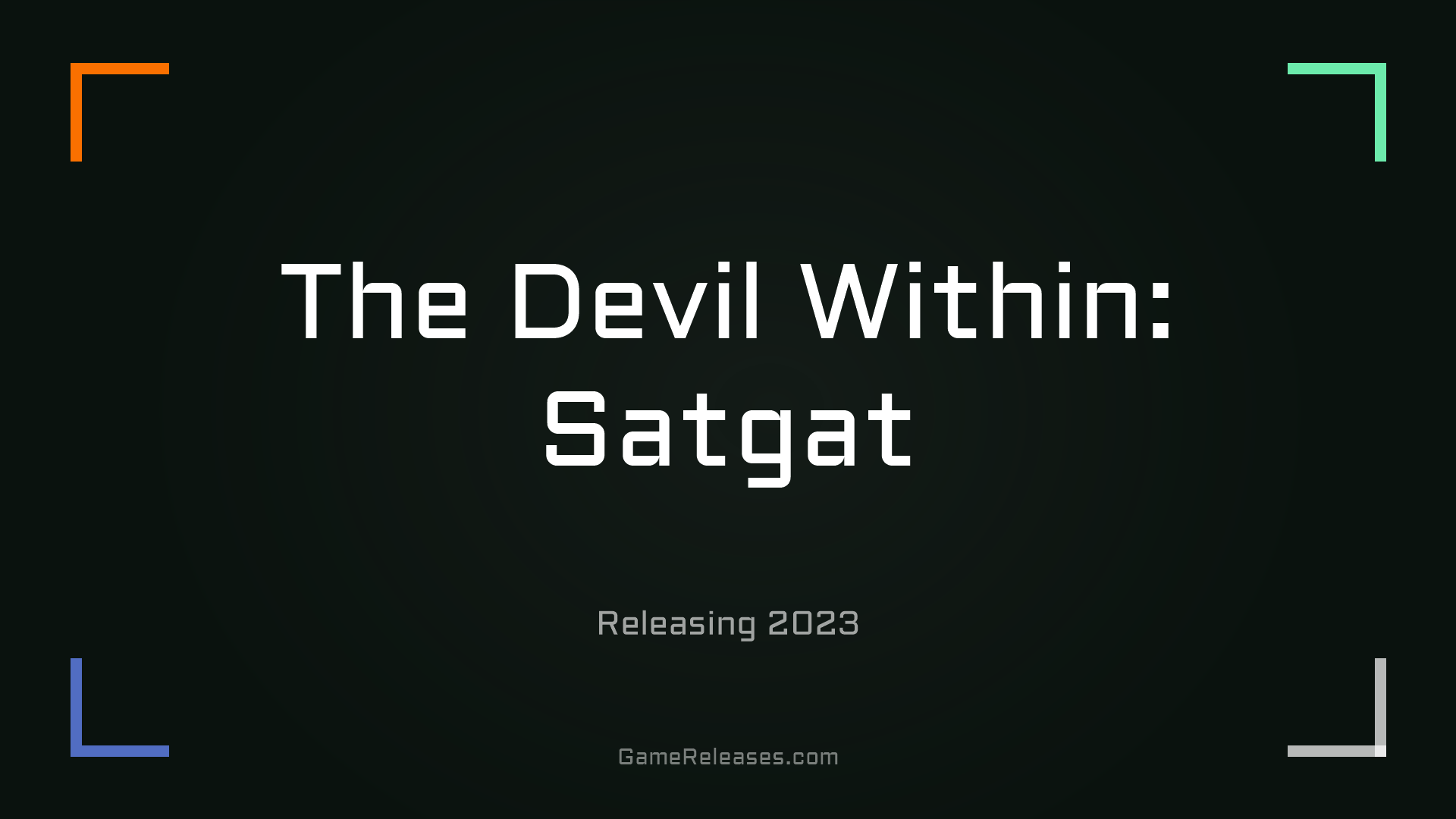 The Devil Within: Satgat