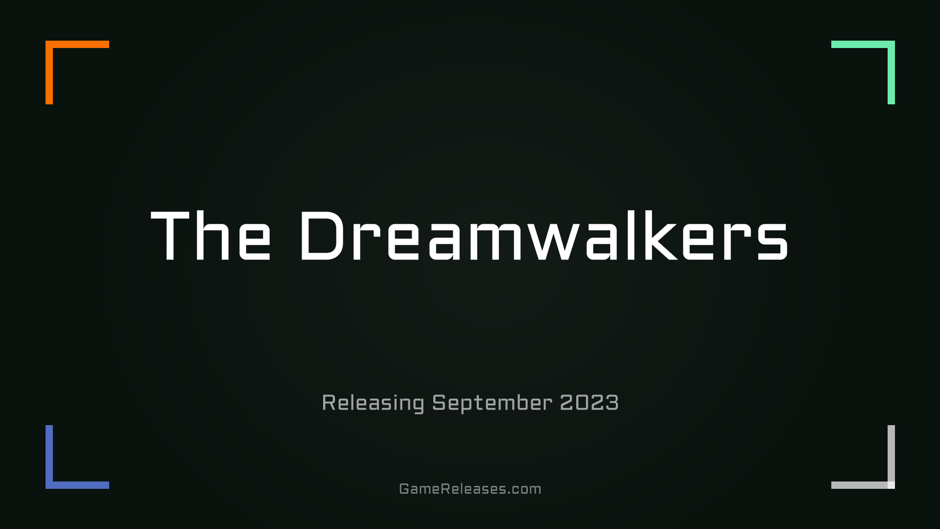 The Dreamwalkers