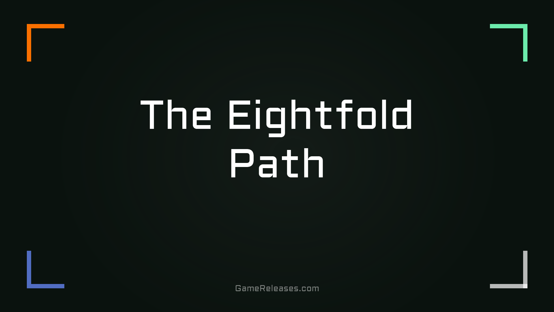 The Eightfold Path