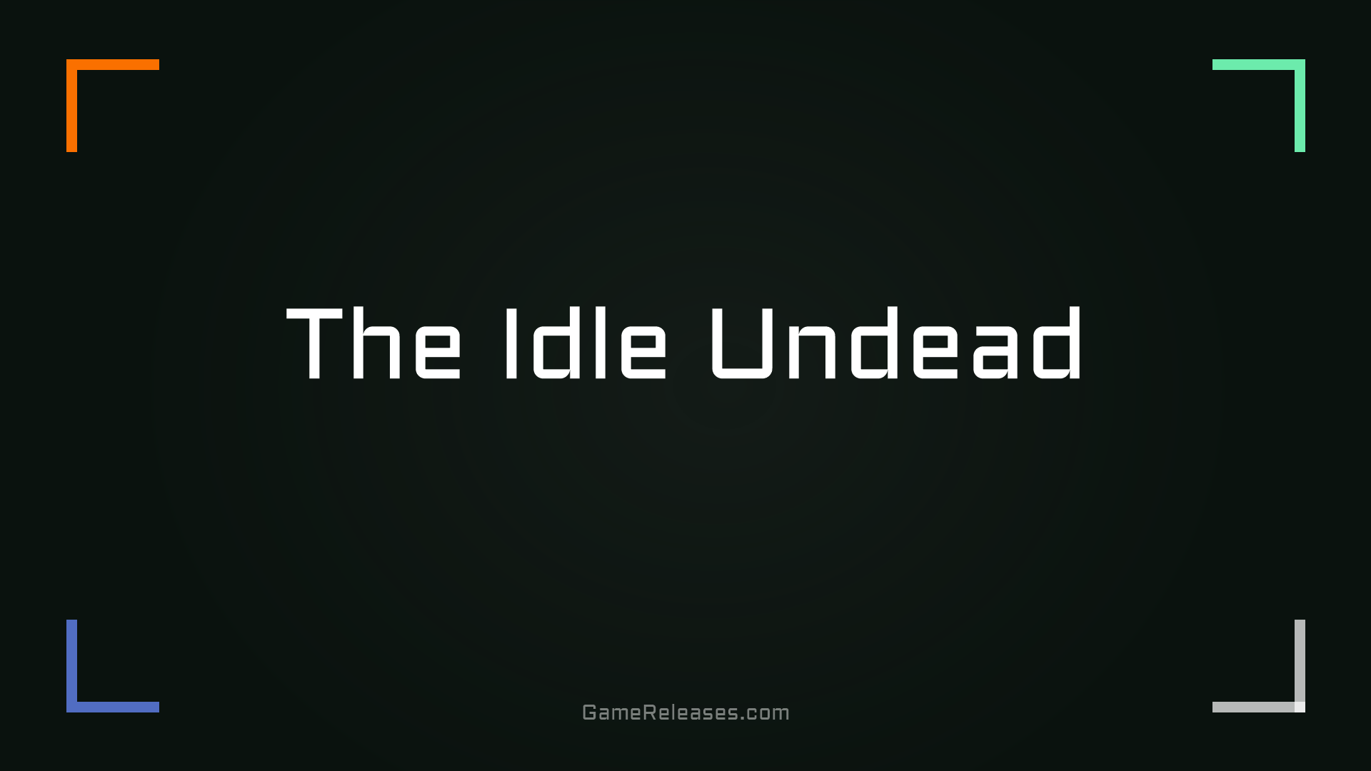 The Idle Undead