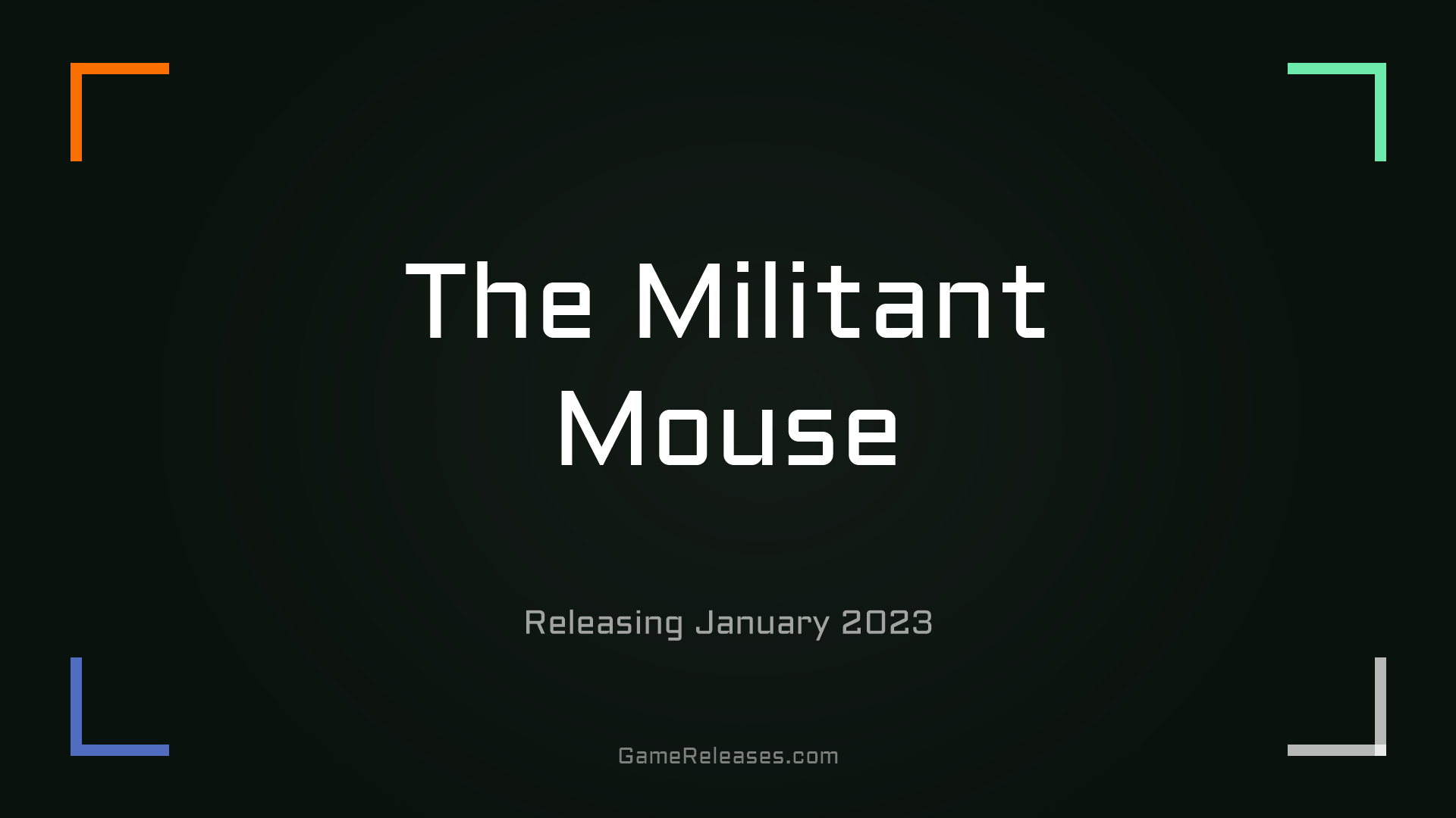 The Militant Mouse