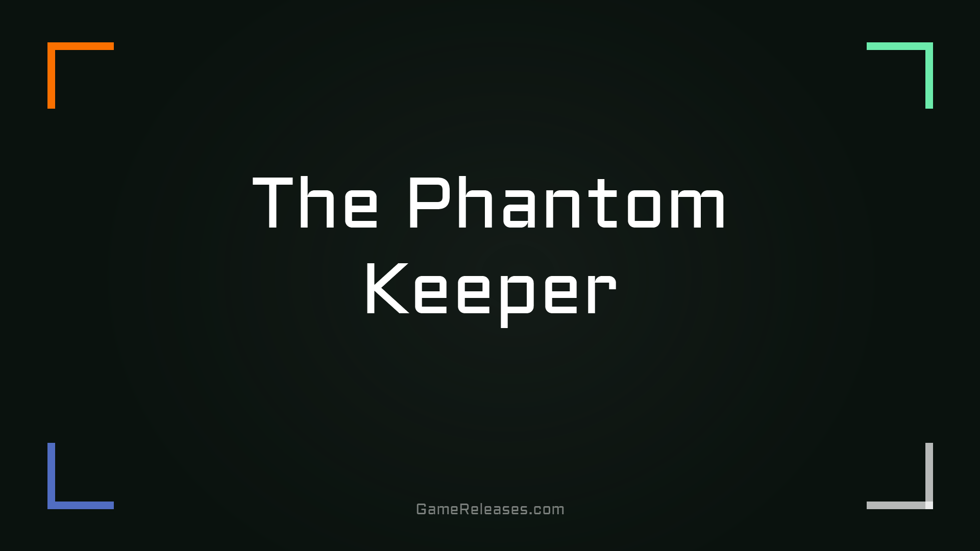 The Phantom Keeper