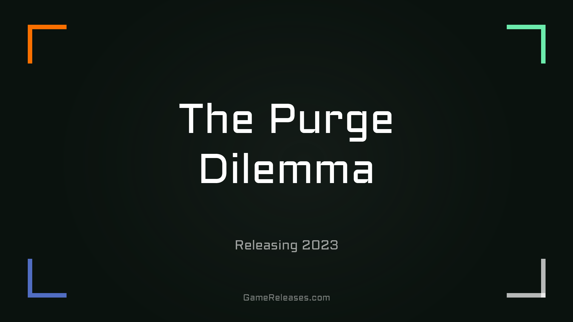 The Purge Dilemma