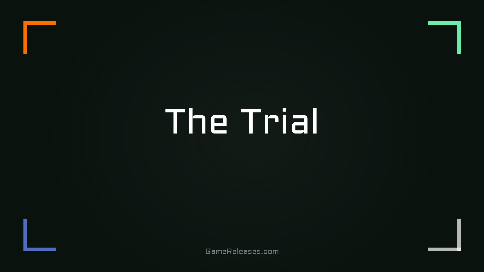 The Trial