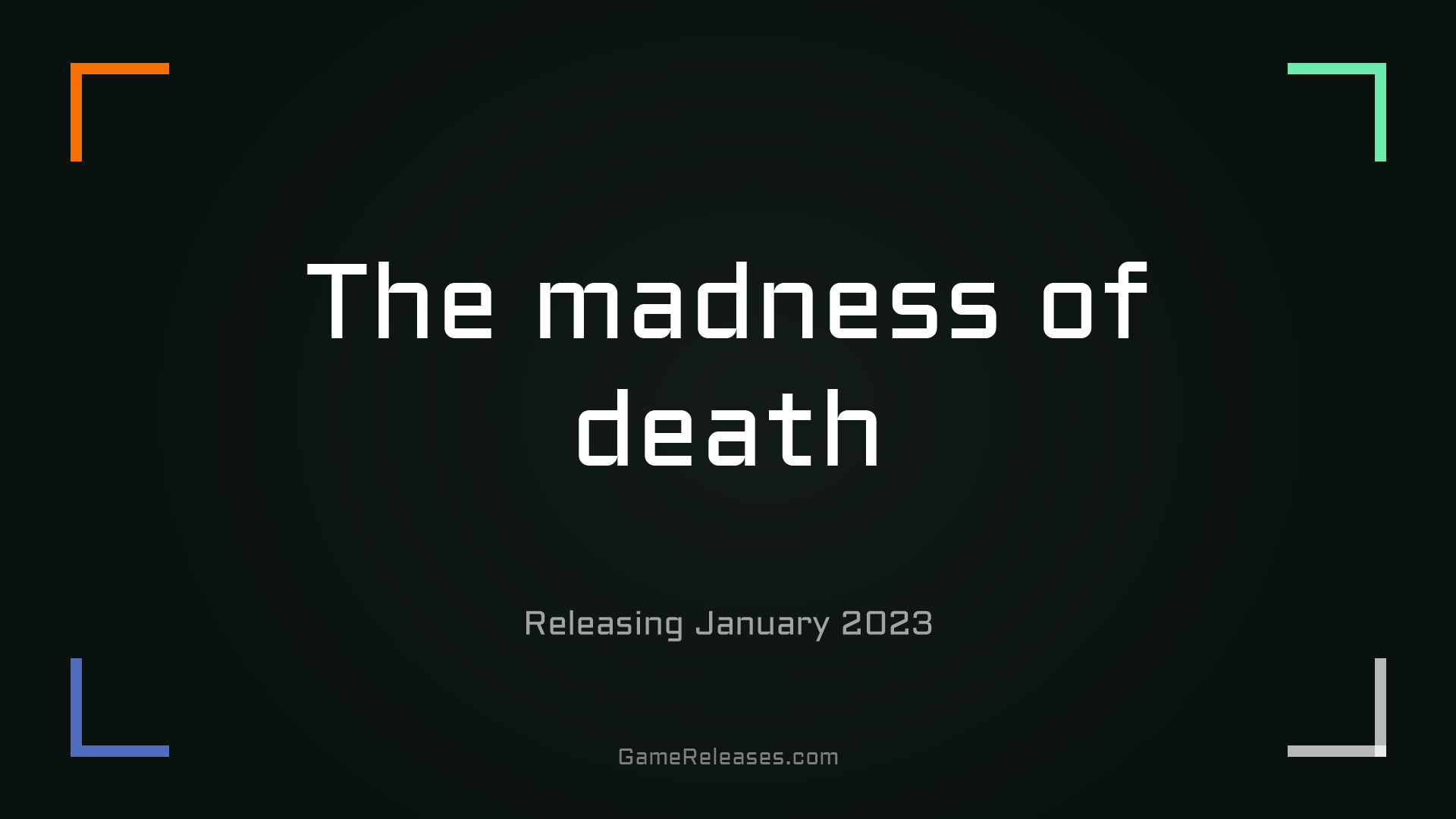 The madness of death