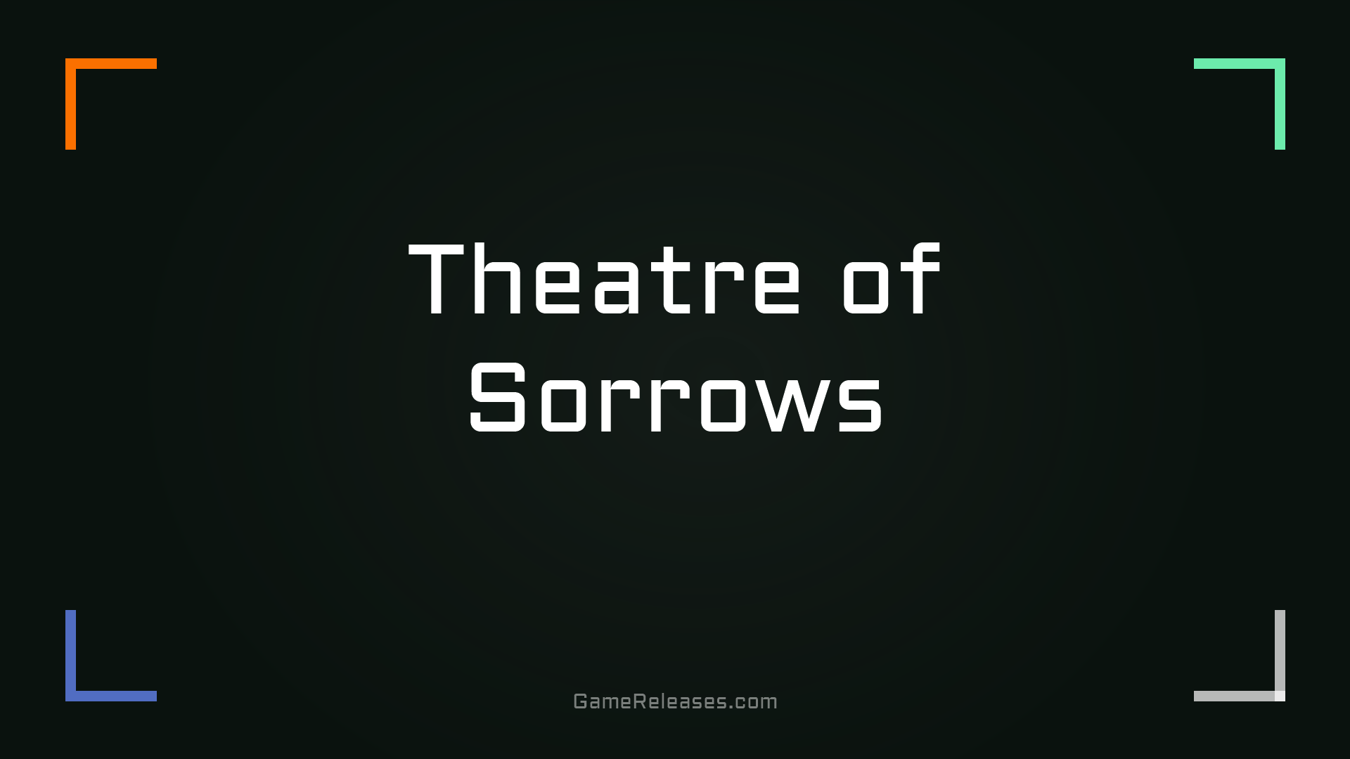 Theatre of Sorrows
