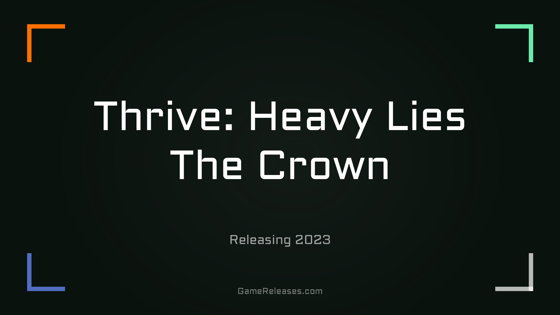 Thrive: Heavy Lies The Crown