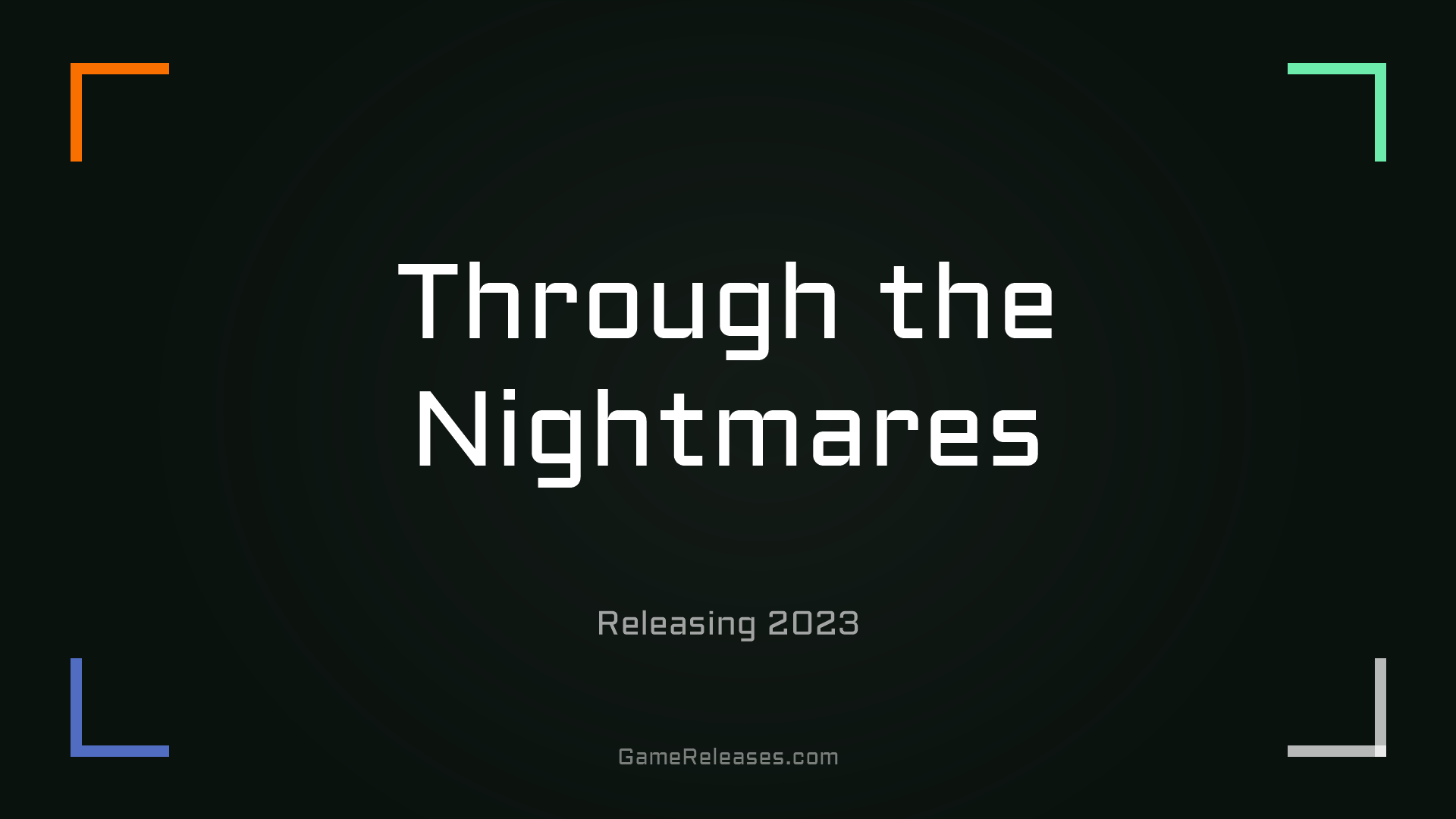 Through the Nightmares
