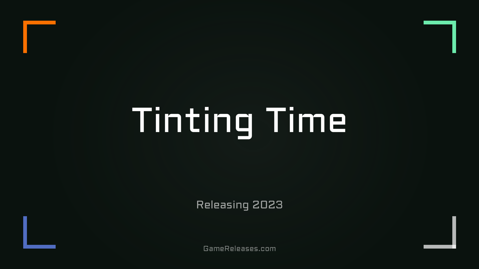 Tinting Time