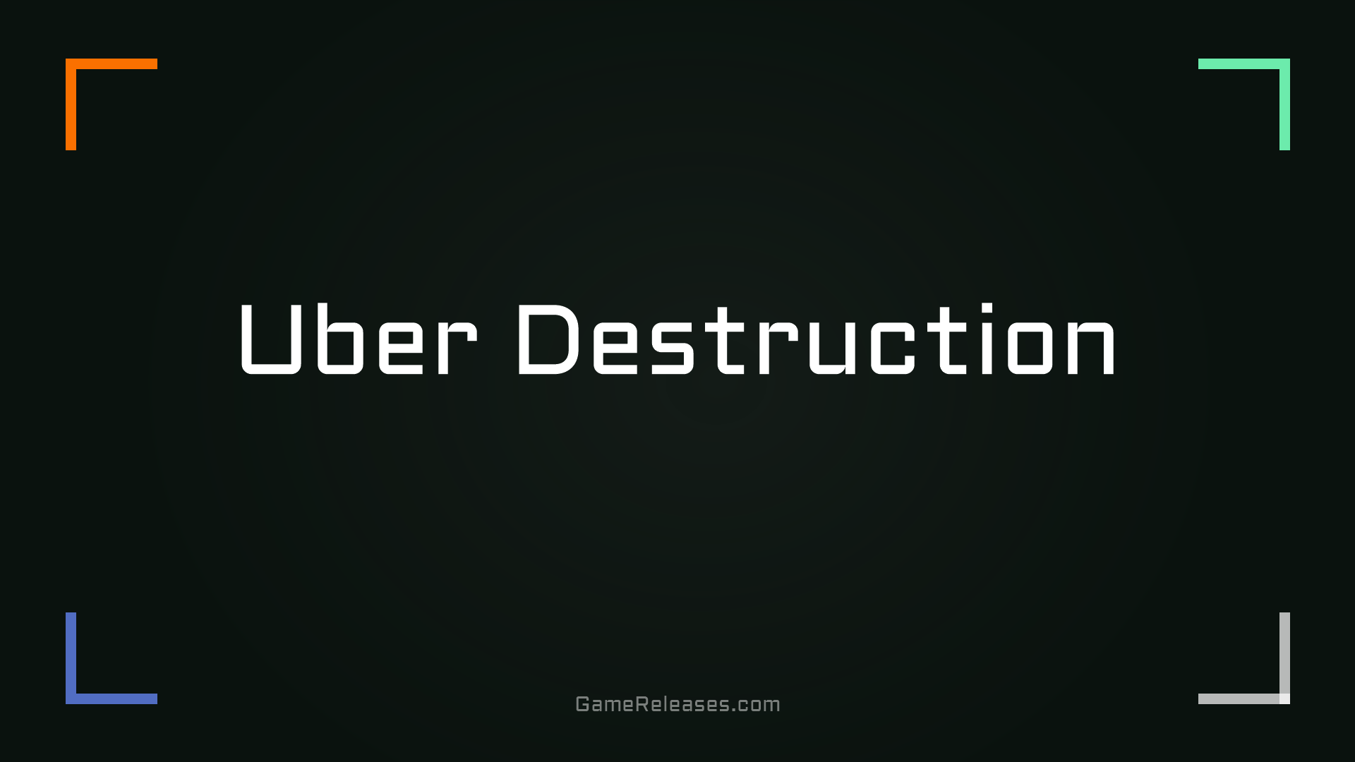Uber Destruction