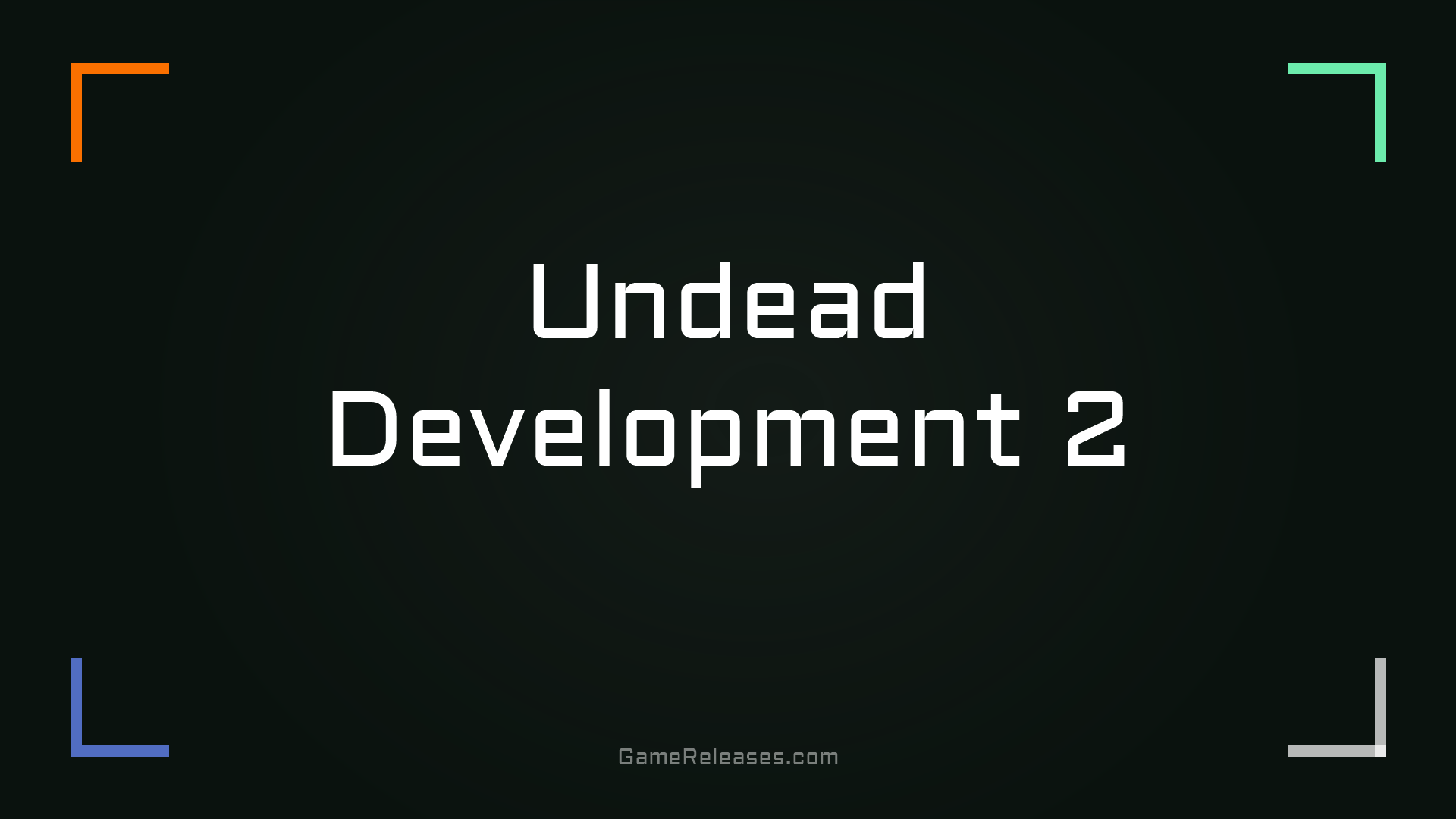 Undead Development 2