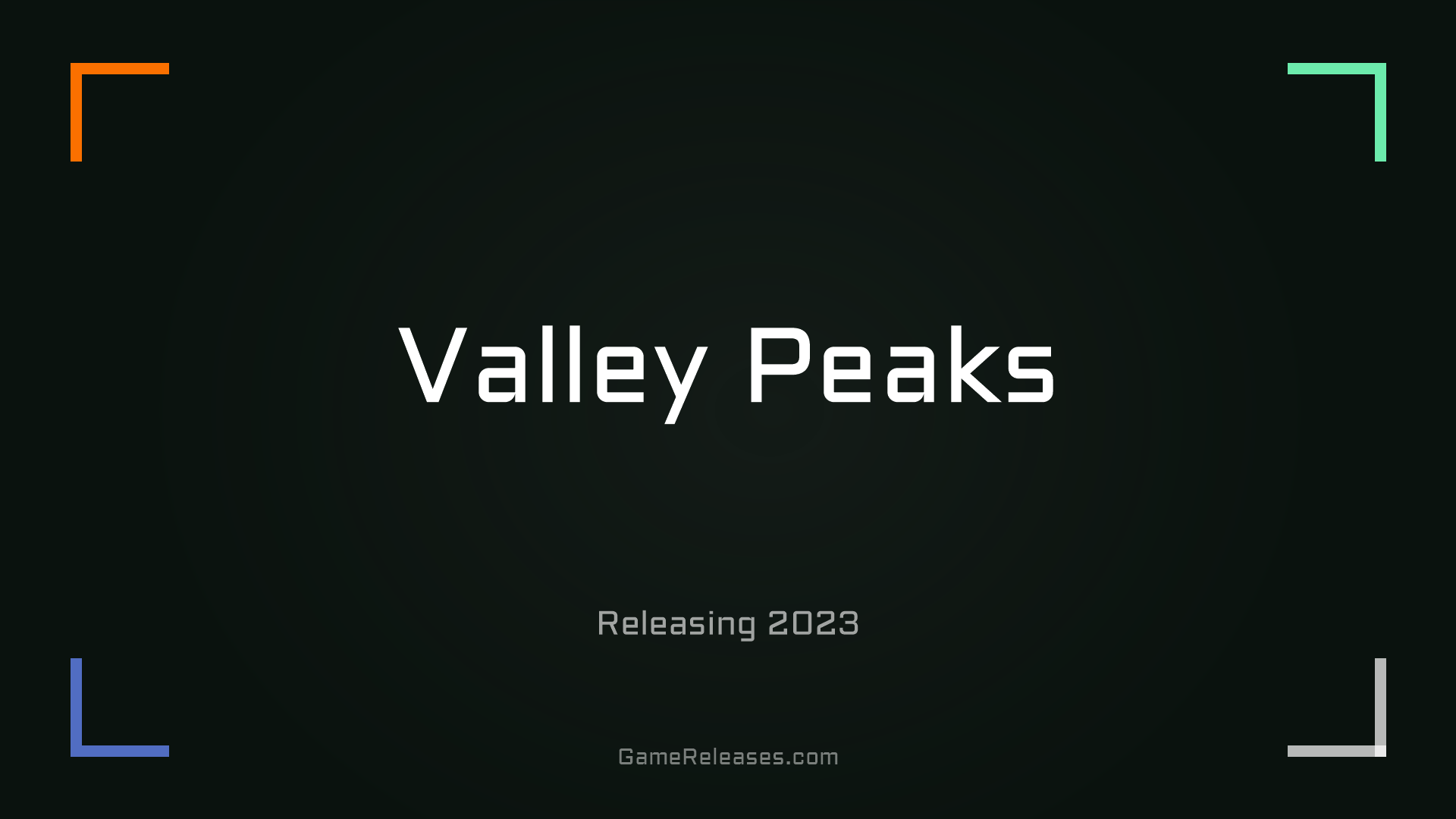 Valley Peaks trailer