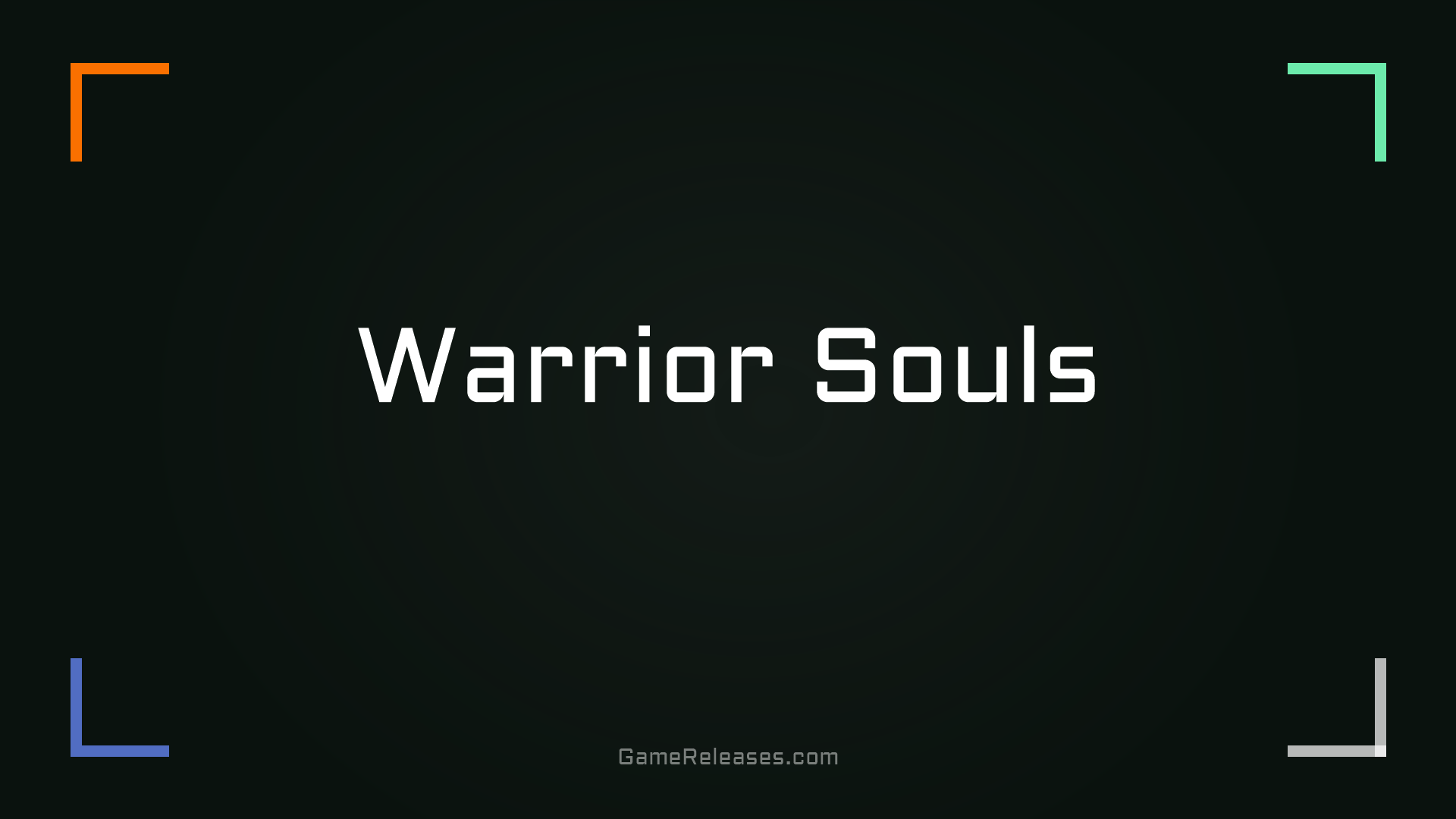 Warrior Souls