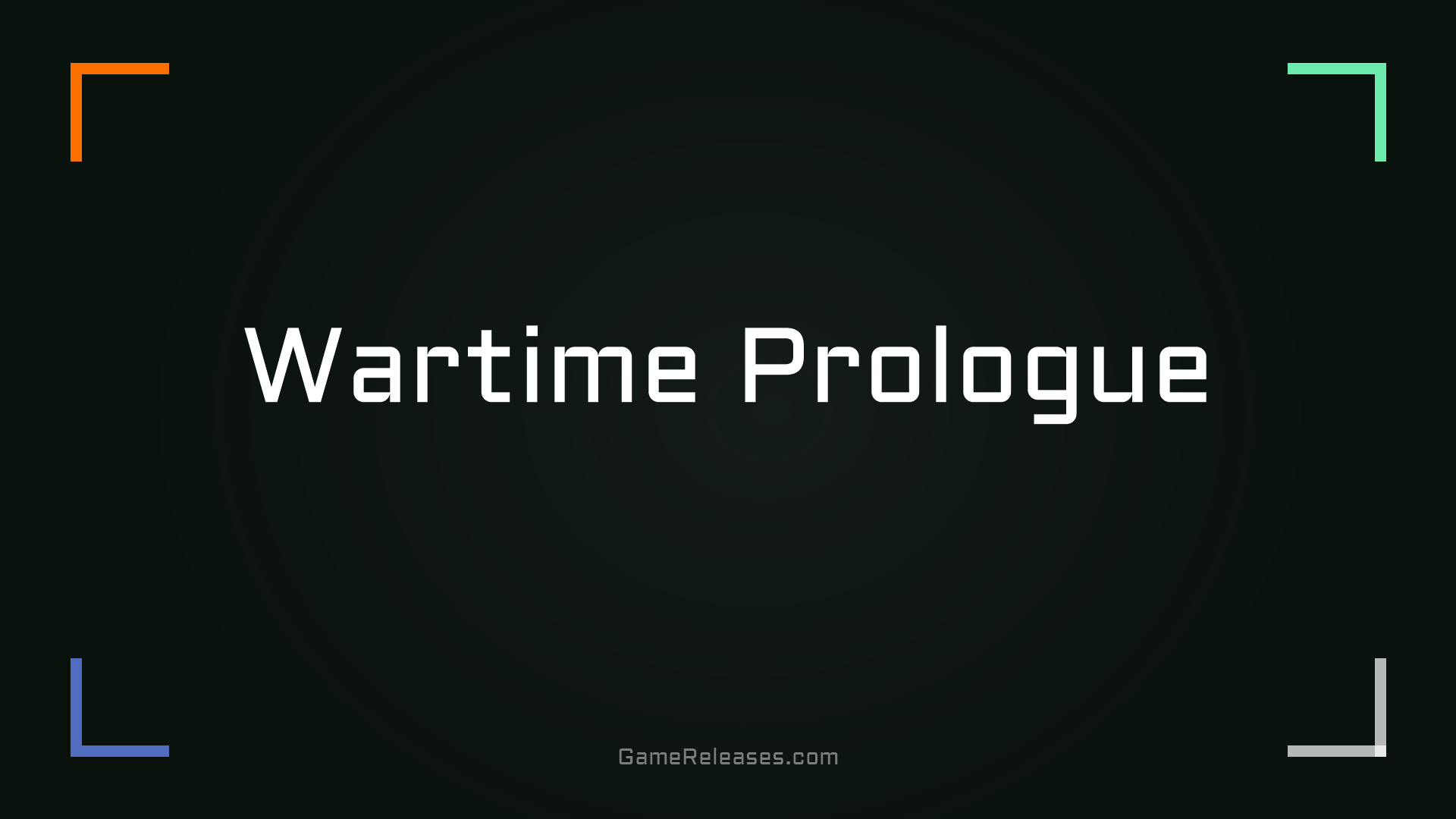 Wartime Prologue