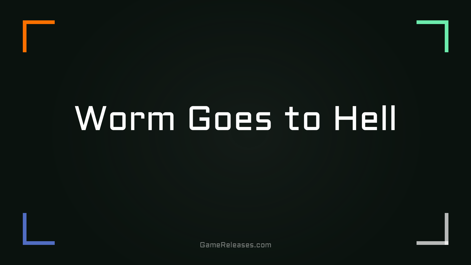Worm Goes to Hell
