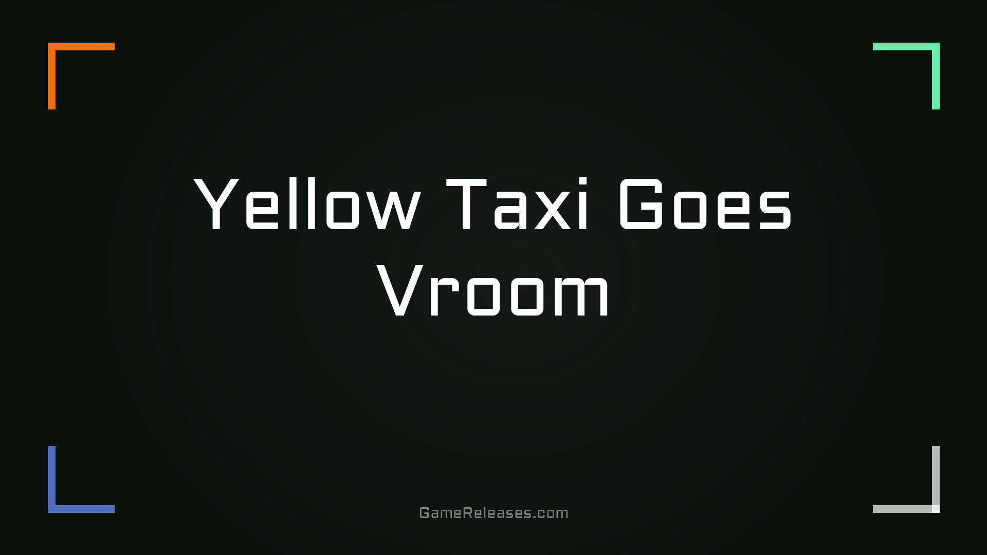 Yellow Taxi Goes Vroom trailer