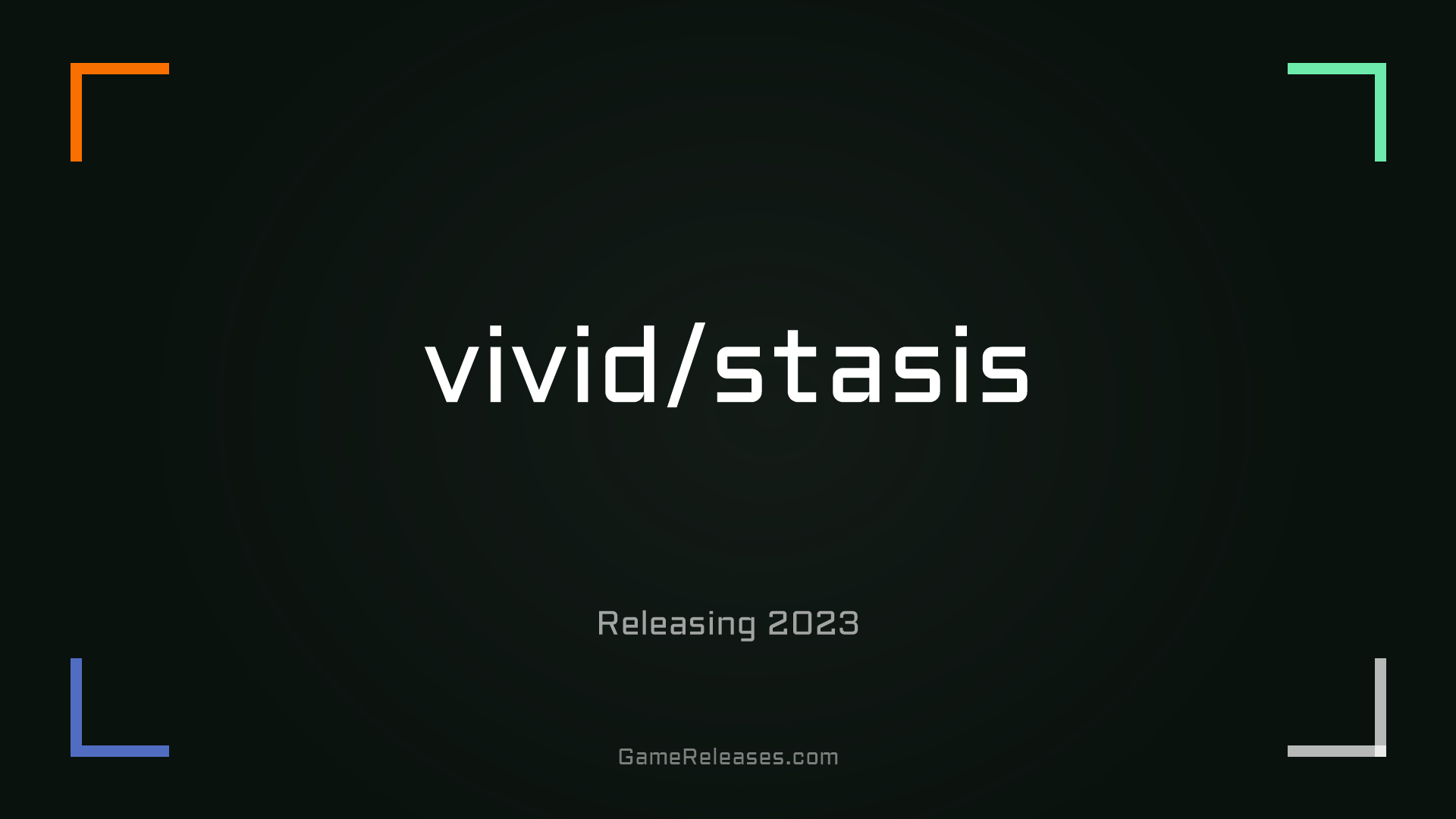 vivid/stasis